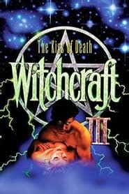 The Deadly Consequences of Witchcraft III: The Curse of the Kiss of Death